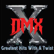 Greatest Hits With A Twist , DJ Lt. Dan/DMX