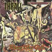 Hung Like God , Thrall