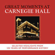 Great Moments at Carnegie Hall: Selected Highlight