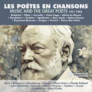 Les poetes en chansons - Music & the Great Poets, 1951-1962 , Various