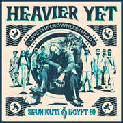 Heavier Yet (lays The Crownless Head) , Seun Kuti