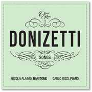 Donizetti: Songs Vol. 2 , Nicola Alaimo