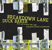 Breakdown Lane: Free Solos And Duos 1976-1998 , Duck Baker