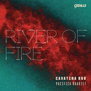 River of Fire , Cavatina Duo