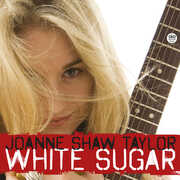 White Sugar , Joanne Shaw Taylor