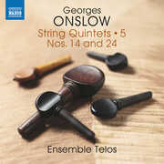 Onslow: String Quintets, Vol. 5 , Ensemble Telos