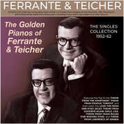The Golden Pianos Of Ferrante & Teicher: The Singles Collection 1952-62 , Ferrante & Teicher