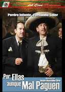 Por Ellas Aunque Mal Paguen 