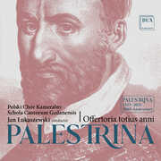 Palestrina: Offertoria totius anni , Schola Cantorum Gedanensis