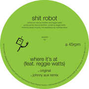 Where It's at (Feat. Reggie Watts) , Shit Robot