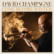 Come Before Winter , David Champagne