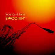 Legends and Lions: Swoonin , Various Artists