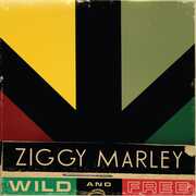 Wild and Free , Ziggy Marley