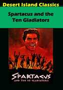 Spartacus and the Ten Gladiators , Dan Vadis
