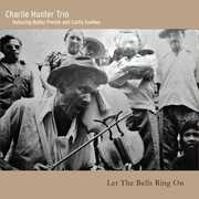Let The Bells Ring On , Charlie Hunter