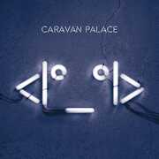 Robot , Caravan Palace