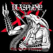 Tribute To Blasphemy (Various Artists) , Various Artists