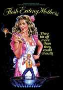 Flesh Eating Mothers 