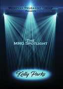 The Mrg Spotlight Collection: Kelly Parks , Gary Graham