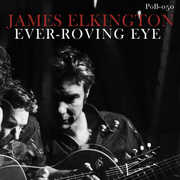 Ever-Roving Eye , James Elkington