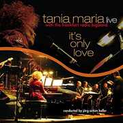 It's Only Love , Tania Maria