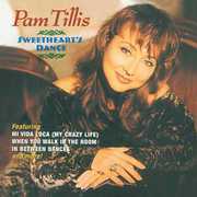 Sweetheart's Dance , Pam Tillis