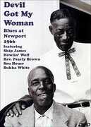 Devil Got My Woman: Blues At Newport 1966 , Rev. Pearly Brown