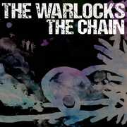 The Chain , The Warlocks