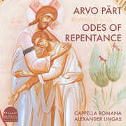 Odes of Repentance , Cappella Romana