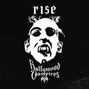 Rise , Hollywood Vampires