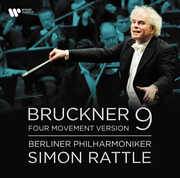 Bruckner: Symphony No. 9 in D Minor , Sir Simon Rattle