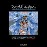 Indian Blues , Donald Harrison & Dr. John