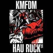Hau Ruck 2025 , KMFDM