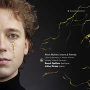 Alma Mahler, lovers & friends - Lieder by Korngold, A. Mahler, Pfitzner, Schreker, Walter & Zemlinsky , Raoul Steffani