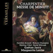 Charpentier: Messe de Minuit , Gaetan Jarry