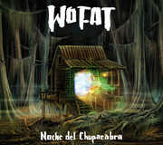 Noche Del Chupacabra , Wo Fat