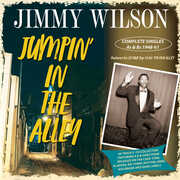 Jumpin' In The Alley: Complete Singles As & Bs 1948-61 , Jimmy Wilson
