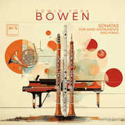 Bowen: Sonatas for Wind Instruments and Piano , Alicja Matuszczyk