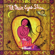 Till Their Eyes Shine: Lullaby Album / Various , Various Artists