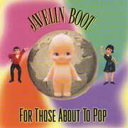 For Those About to Pop , Javelin Boot