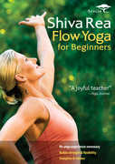 Shiva Rea: Flow Yoga for Beginners , Shiva Rea