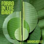 Sandcastle , Forro in the Dark