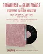 Crowhurst and Gavin Bryars present Incoherent American Narrative , Crowhurst