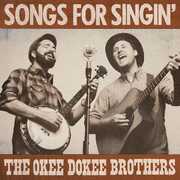 Songs For Singin' , The Okee Dokee Brothers