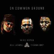 On Common Ground , Mike Sopko
