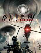 Alien Deception: The Biggest Lie in History 