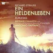 Strauss: Ein Heldenleben - Burleske , Antonio Pappano