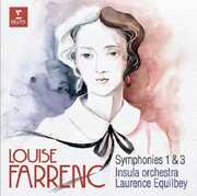 Louise Farrenc: Symphonies No. 1 & No. 3 , Louise Farrenc