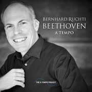 Beethoven A Tempo , Bernhard Ruchti