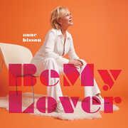 Be My Lover , Anne Bisson
